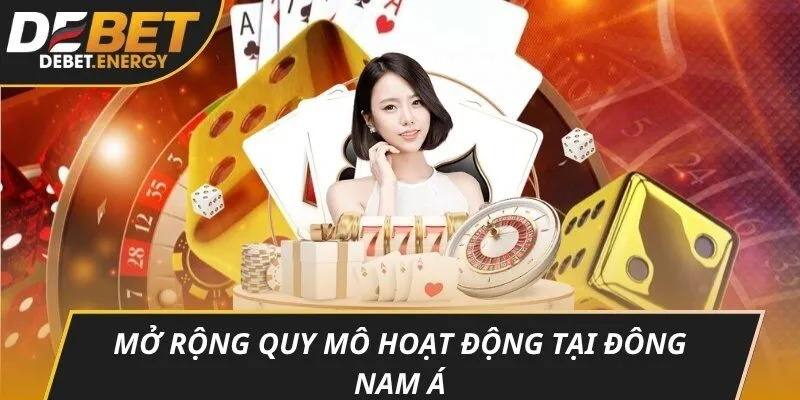 Mở rộng quy mô hoạt động tại Đông Nam Á